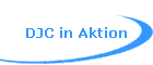 DJC in Aktion